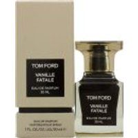 Tom Ford Vanille Fatale Eau de Parfum 30ml Spray